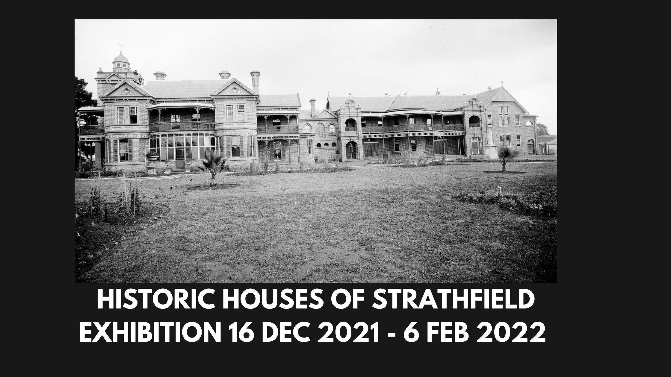 Watch video – Historic Houses of Strathfield exhibition at Strathfield Library